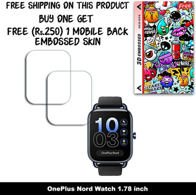 ARBAN Screen Guard for OnePlus Nord Watch 1.78 inch (FREE 250 RUPEES 1 3D EMBOSSED SKIN FOR MOBILE BACK W2S039)(Pack of 2)