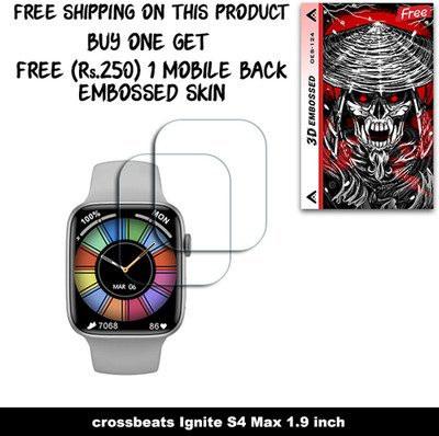 ARBAN Screen Guard for crossbeats Ignite S4 Max 1.9 inch (FREE 250 RUPEES 1 3D EMBOSSED SKIN FOR MOBILE BACK W2S124)(Pack of 2)