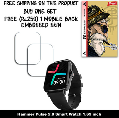 ARBAN Screen Guard for Hammer Pulse 2.0 Smart Watch 1.69 inch WITH FREE 250 RUPEES 1 3D EMBOSSED SKIN FOR MOBILE BACK W2S001(Pack of 2)