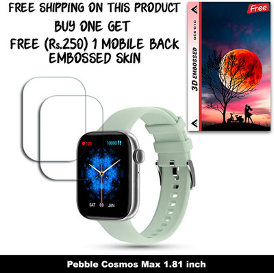 SOMTONE Screen Guard for Pebble Cosmos Max 1.81 inch WITH FREE 250 RUPEES 1 3D EMBOSSED SKIN FOR MOBILE BACK W2S010(Pack of 2)