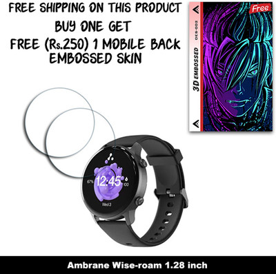 SOMTONE Screen Guard for Ambrane Wise-roam 1.28 inch WITH FREE 250 RUPEES 1 3D EMBOSSED SKIN FOR MOBILE BACK W2S002(Pack of 2)