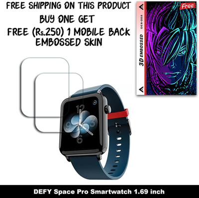 SOMTONE Screen Guard for DEFY Space Pro Smartwatch 1.69 inch WITH FREE 250 RUPEES 1 3D EMBOSSED SKIN FOR MOBILE BACK W2S002(Pack of 2)
