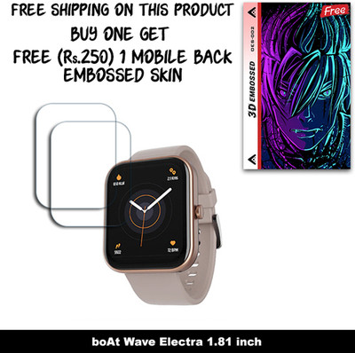 SOMTONE Screen Guard for boAt Wave Electra 1.81 inch WITH FREE 250 RUPEES 1 3D EMBOSSED SKIN FOR MOBILE BACK W2S002(Pack of 2)