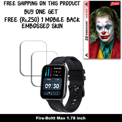SOMTONE Screen Guard for Fire-Boltt Max 1.78 inch WITH FREE 250 RUPEES 1 3D EMBOSSED SKIN FOR MOBILE BACK W2S026(Pack of 2)