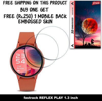 SOMTONE Screen Guard for fastrack REFLEX PLAY 1.3 inch WITH FREE 250 RUPEES 1 3D EMBOSSED SKIN FOR MOBILE BACK W2S010(Pack of 2)