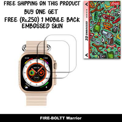 SOMTONE Screen Guard for FIRE-BOLTT Warrior WITH FREE 250 RUPEES 1 3D EMBOSSED SKIN FOR MOBILE BACK W2S018(Pack of 2)