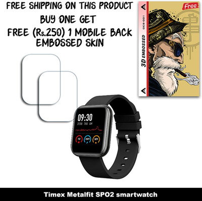 ARBAN Screen Guard for Timex Metalfit SPO2 smartwatch WITH FREE 250 RUPEES 1 3D EMBOSSED SKIN FOR MOBILE BACK W2S001(Pack of 2)