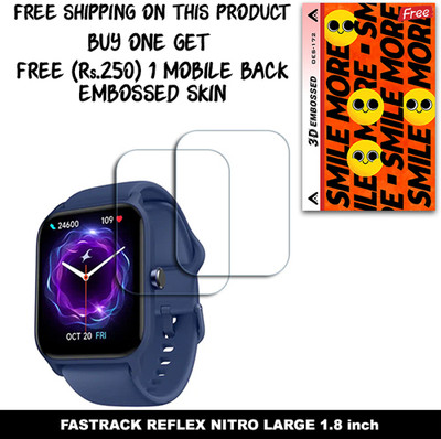ARBAN Screen Guard for FASTRACK REFLEX NITRO LARGE 1.8 inch (FREE 250 RUPEES 1 3D EMBOSSED SKIN FOR MOBILE BACK W2S172)(Pack of 2)