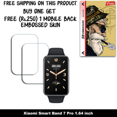 ARBAN Screen Guard for Xiaomi Smart Band 7 Pro 1.64 inch WITH FREE 250 RUPEES 1 3D EMBOSSED SKIN FOR MOBILE BACK W2S001(Pack of 2)