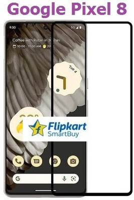 Flipkart SmartBuy Edge To Edge Tempered Glass for Google Pixel 8(Pack of 1)