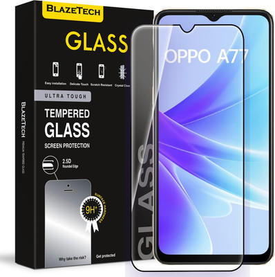 BlazeTech Tempered Glass Guard for Oppo A77 4G(Pack of 1)