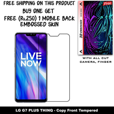 ARBAN Tempered Glass Guard for LG G7 PLUS THINQ - Copy And Free 1 Mobile Back Embossed Skin With Cut FS002(Pack of 1)