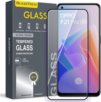 BlazeTech Tempered Glass Guard for Oppo F21 Pro 5G(Pack of 1)