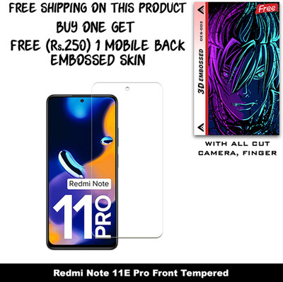 ARBAN Tempered Glass Guard for Redmi Note 11E Pro And Free 1 Mobile Back Embossed Skin With Cut FS002(Pack of 1)
