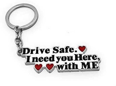 Bodytech Drive Safe, I Need You Here with Me Key Chain Key Chain