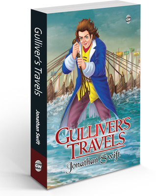 Gulliver’s Travels (Paperback) : Timeless Adventure Novel, Classic Tale of Exploration, Fantasy & Human Nature by Jonathan Swift(Paperback, Jonathan Swift)