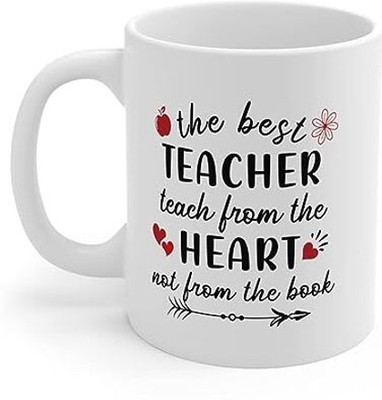 AASTHA IMAGINE The Best Teacher Teaches From The Heart Not From The Book Printed Ceramic Ceramic Coffee Mug(350 ml)