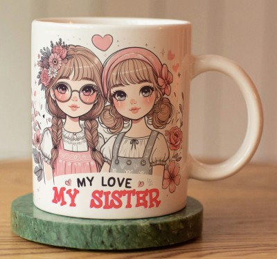 BALESARA You are The Best Sister in The World Love You My Sis Best Gift Sister113 Ceramic Coffee Mug(310 ml)