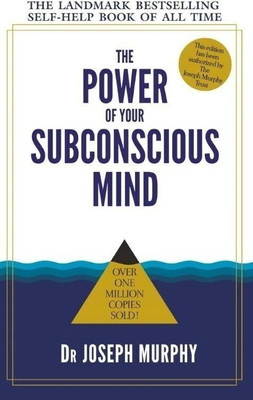 The Power of Your Subconscious Mind(English, Paperback, Murphy Joseph)