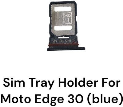 shree rp enterprses Sim Card Tray(Compatible With MOTO-EDGE30-BLUE-TRAY)