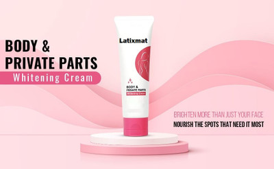 Latixmat Body & Private Parts Whitening Cream for girls(100 g)