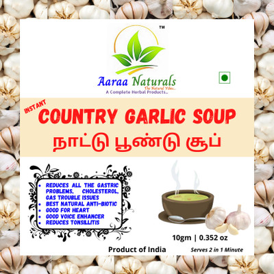 Aaraa Country Garlic Soup (Poondu)(Allium Sativum) (Instant Mix) 10gm (Pack of 3) 30gm(Pack of 3, 30 g)