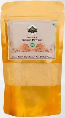 NIRVANA FOODS = EXPERIENCE THE PURITY Dried Organi Pure Ginger Powder Saunth Ready to Use(250 g)