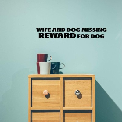 SnappyVinyl 29 cm Dog Wife Reward Funny Wall Decals, Easy to Apply Self Adhesive Sticker(Pack of 1)