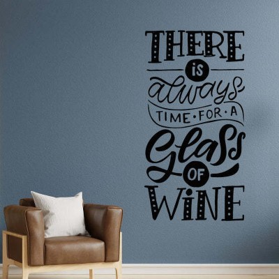 SnappyVinyl 27 cm Glass Of Wine Quote Self Adhesive Sticker(Pack of 1)