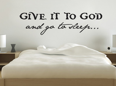 WALLARSH 80 cm Give It To God And Go To Sleep Self Adhesive Sticker(Pack of 1)