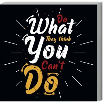 Ordershock 8 inch Do What They Think You Can't Do Sunboard Defy Quotes Home Decor 8x8 Inch Self Adhesive Sticker(Pack of 1)