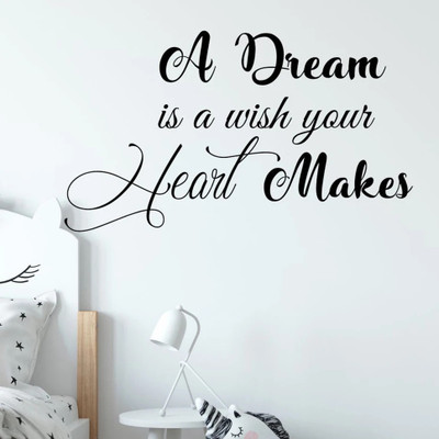 SnappyVinyl 57 cm A Dream Is A Wish Your Heart Makes Quote Self Adhesive Sticker(Pack of 1)