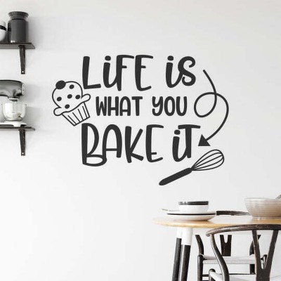Xskin 39 cm Life Is What You Bake It Self Adhesive Sticker(Pack of 1)
