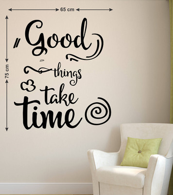 WALLDECORS 75 cm GOOD THINKS TAKE TIME WALL STICKER Self Adhesive Sticker(Pack of 1)