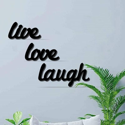 Asmi Collections 45 cm Black MDF Live Love Laugh 3D Self Adhesive Sticker(Pack of 1)