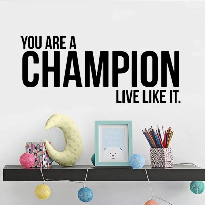 Xskin 66 cm champion quote, Wall Stickers Home Decor Waterproof Wall Decals Self Adhesive Sticker(Pack of 1)