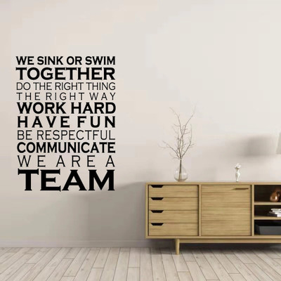 SnappyVinyl 42 cm We Sink Or Swim Together Work Hard Fun Teamwork Office Wall Self Adhesive Sticker(Pack of 1)