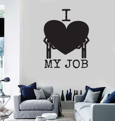 SnappyVinyl 27 cm I Love My Job Funny Message For Self Adhesive Sticker(Pack of 1)