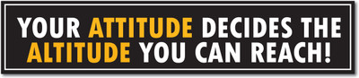 PEACOCKRIDE 45 cm Your Attitude Decides the altitude I Inspirational I Motivational Quote I Self Adhesive Sticker(Pack of 1)