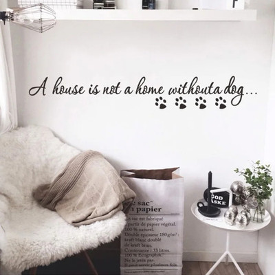 SnappyVinyl 8 cm A house is not a home withouta dog Self Adhesive Sticker(Pack of 1)