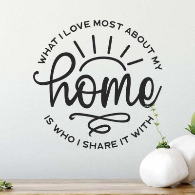 Xskin 40 cm What I Love most about my Home Self Adhesive Sticker(Pack of 1)