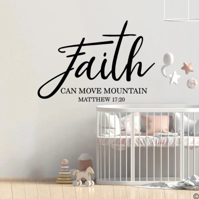 SnappyVinyl 56 cm Faith Can Move Mountains Christian Quote Self Adhesive Sticker(Pack of 1)