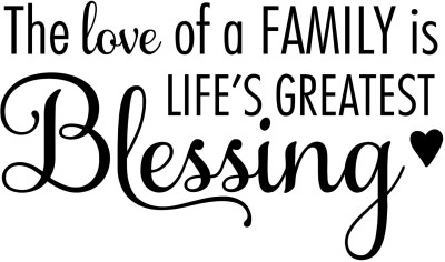 Décor Kraft 58 cm The Love of a Family Life's Greatest Blessing Wall Sticker & Decal Self Adhesive Sticker(Pack of 1)