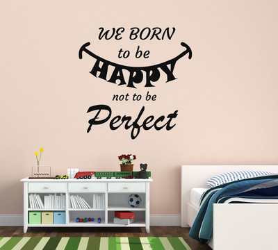 MIIKOR 55 cm Born to be Happy | Non-Reusable Sticker Self Adhesive Sticker(Pack of 1)