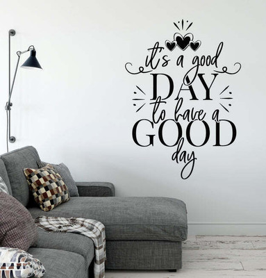 Xskin 45 cm It's Good Day Lettering Phrase Home Self Adhesive Sticker(Pack of 1)