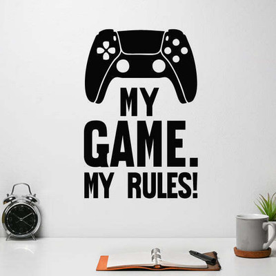 SnappyVinyl 27 cm My Game My Rules Play Game Self Adhesive Sticker(Pack of 1)