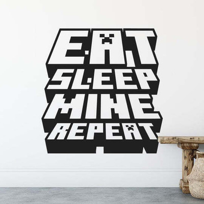 SnappyVinyl 40 cm Minecraft Eat Sleep Mine Repeat Self Adhesive Sticker(Pack of 1)