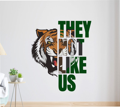 GN DECOR 60 cm Tiger | “They Not Like Us” Gym & Sports , Office & Workout Room 50 x 60 Cm Self Adhesive Sticker(Pack of 1)