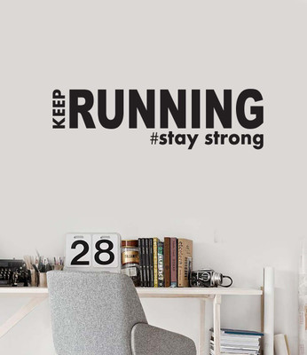 Xskin 55 cm Running Quote Words Self Adhesive Sticker(Pack of 1)