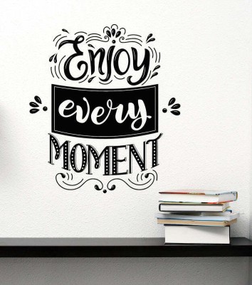 SnappyVinyl 33 cm Moment Motivation Quote Self Adhesive Sticker(Pack of 1)